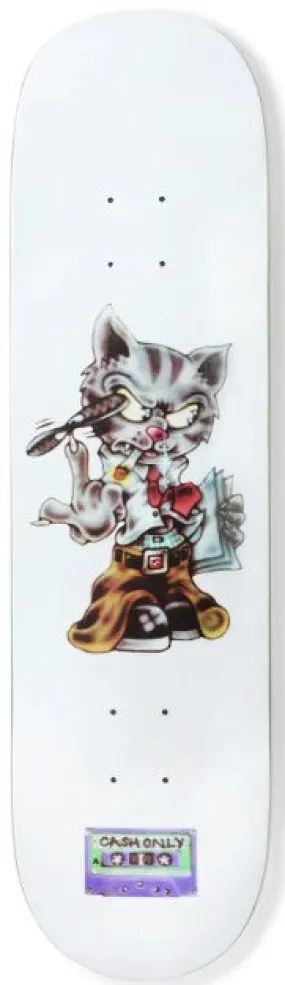 Cash Only Cat Deck 8.25"